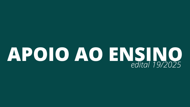 Chamada Aberta: Apoio a Projetos de Ensino