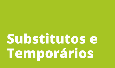 Substitutos e Temporários
