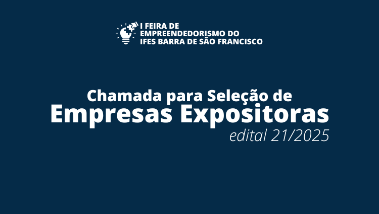 Mostre seu negócio na 1ª Feira de Empreendedorismo do Ifes BSF – Inscrições abertas!