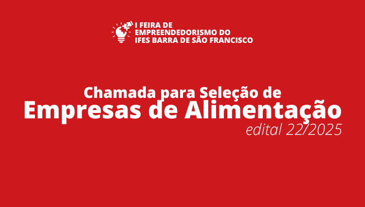 Participe da 1ª Feira de Empreendedorismo: chamada para empresas de alimentação está aberta!